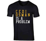 Cedi Osman Is A Problem Cleveland Basketball Fan T Shirt