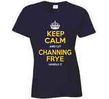 Channing Frye Keep Calm Cleveland Basketball Fan T Shirt