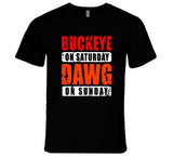 Buckeyes Saturday Dawg Sunday Cleveland Ohio Football Fan V2 T Shirt