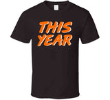 This Year Cleveland Football Fan T Shirt