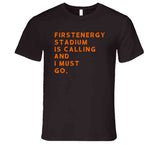 Firstenergy Stadium Is Calling And I Must Go Cleveland Football Fan T Shirt
