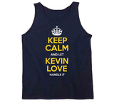 Kevin Love Keep Calm Cleveland Basketball Fan T Shirt