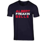 Albert Belle Freakin Cleveland Baseball Fan T Shirt