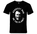 Stipe Miocic Baddest Man on The Planet MMA Champion T Shirt