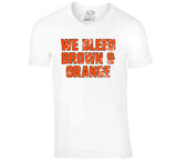 We Bleed Brown Orange Cleveland Football Fan Distressed T Shirt