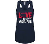 Yasiel Puig Love Me Some Cleveland Baseball Fan T Shirt