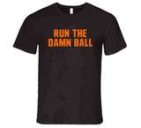 Run The Damn Ball Nick Chubb Kareem Hunt Cleveland Fan T Shirt