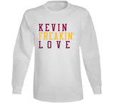 Kevin Love Freakin Cleveland Basketball Fan V2 T Shirt