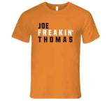 Joe Thomas Freakin Cleveland Football Fan V2 T Shirt