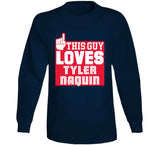 Tyler Naquin This Guy Loves Cleveland Baseball Fan T Shirt