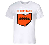 State Of Ohio Believeland Cleveland Football Fan T Shirt