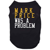Mark Price Was A Problem Cleveland Basketball Fan T Shirt