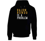 Rajon Rondo Is A Problem Cleveland Basketball Fan T Shirt