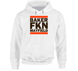 Baker Freakin Mayfield Cleveland Football Fan v4 T Shirt