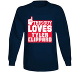 Tyler Clippard This Guy Loves Cleveland Baseball Fan T Shirt