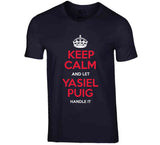 Yasiel Puig Keep Calm Cleveland Baseball Fan T Shirt