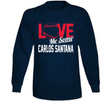 Carlos Santana Love Me Some Cleveland Baseball Fan T Shirt
