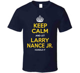 Larry Nance Jr Keep Calm Cleveland Basketball Fan T Shirt