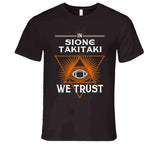 Sione Takitaki We Trust Cleveland Football Fan T Shirt