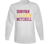 Donovan Mitchell Freakin Cleveland Basketball Fan V2 T Shirt