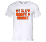 We Bleed Brown Orange Cleveland Football Fan Distressed T Shirt