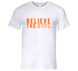 Baker Mayfield Believe The Hype text Cleveland Football Fan T Shirt
