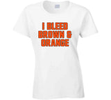 I Bleed Brown And Orange Cleveland Football Fan V4 T Shirt