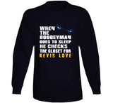 Kevin Love Boogeyman Cleveland Basketball Fan T Shirt