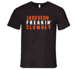 Jadeveon Clowney Freakin Cleveland Football Fan T Shirt