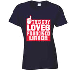 Francisco Lindor This Guy Loves Cleveland Baseball Fan T Shirt