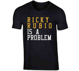 Ricky Rubio Is A Problem Cleveland Basketball Fan T Shirt