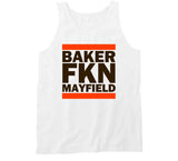 Baker Freakin Mayfield Cleveland Football Fan v4 T Shirt