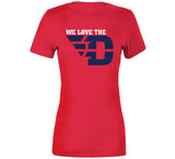 We Love The D Dayton College Basketball Fan T Shirt