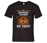 Denzel Ward We Trust Cleveland Football Fan T Shirt