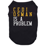 Cedi Osman Is A Problem Cleveland Basketball Fan T Shirt