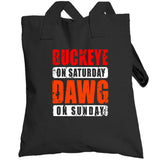 Buckeyes Saturday Dawg Sunday Cleveland Ohio Football Fan V2 T Shirt