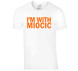 Stipe Miocic Im With Miocic Mma Champion T Shirt
