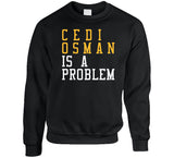 Cedi Osman Is A Problem Cleveland Basketball Fan T Shirt