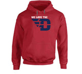 We Love The D Dayton College Basketball Fan T Shirt