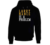 Larry Nance Is A Problem Cleveland Basketball Fan Distressed T Shirt
