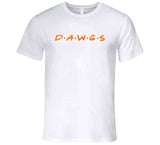 Dawgs Friends Parody Cleveland Football Fan White T Shirt
